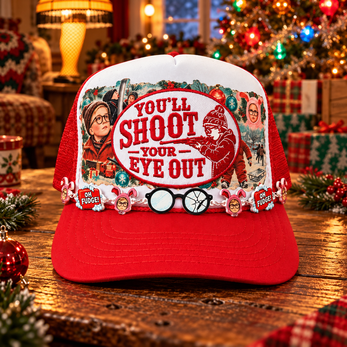 YOU’LL SHOOT YOUR EYE OUT TRUCKER HAT