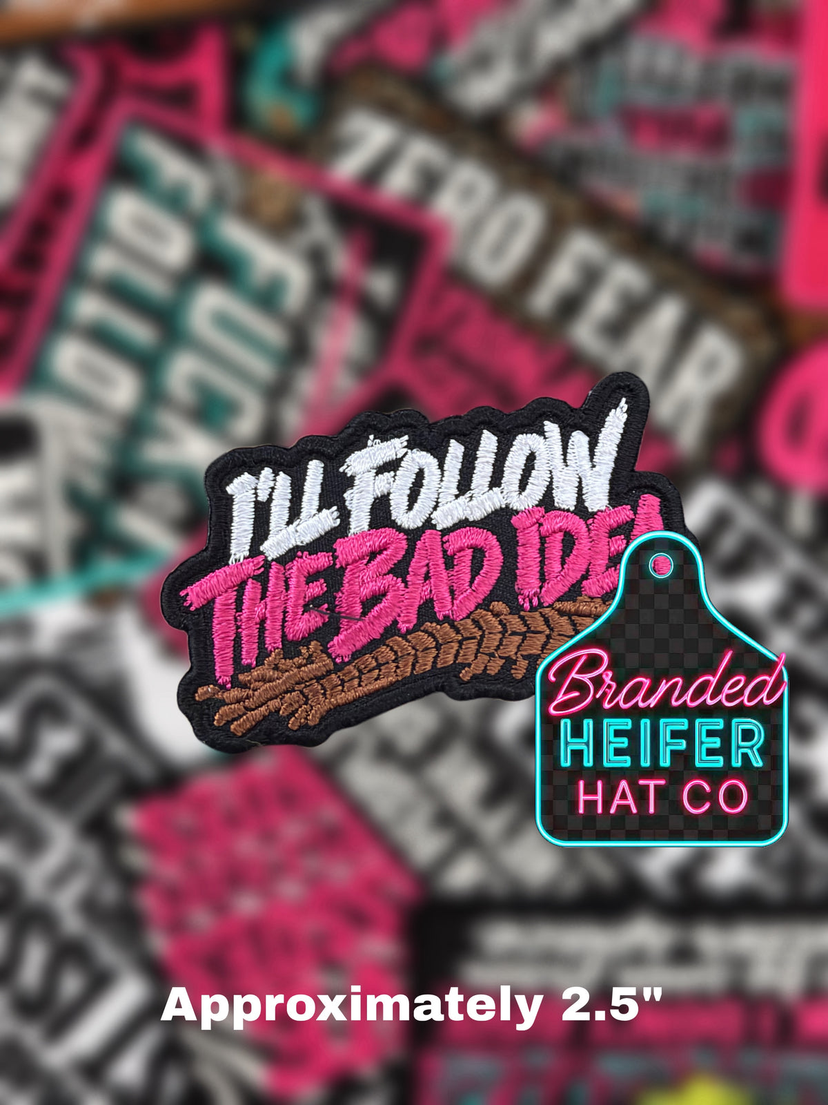 ILL FOLLOW THE BAD IDEA | EMBROIDERED HAT PATCH