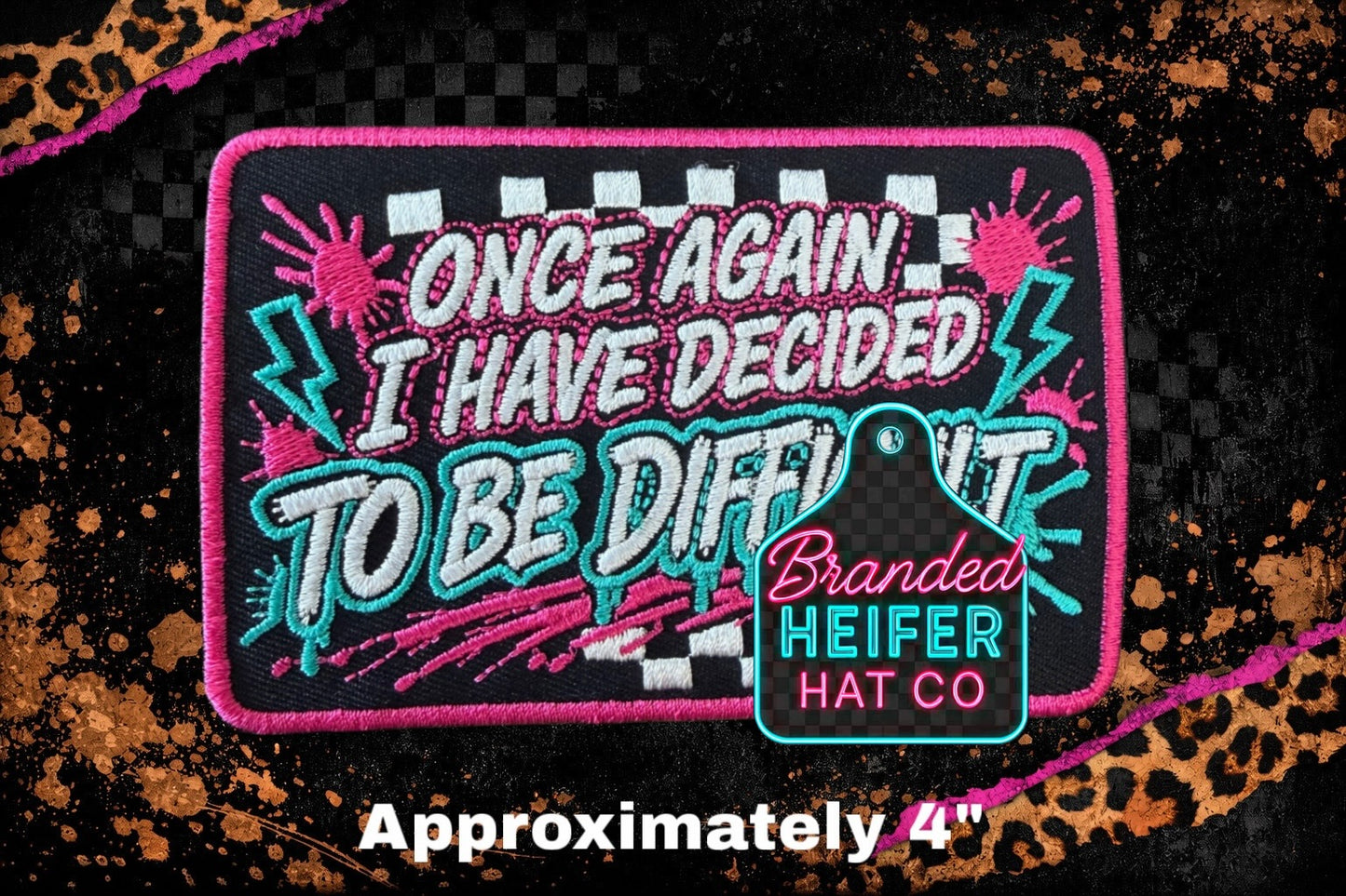 BE DIFFICULT EMBROIDERY PATCH