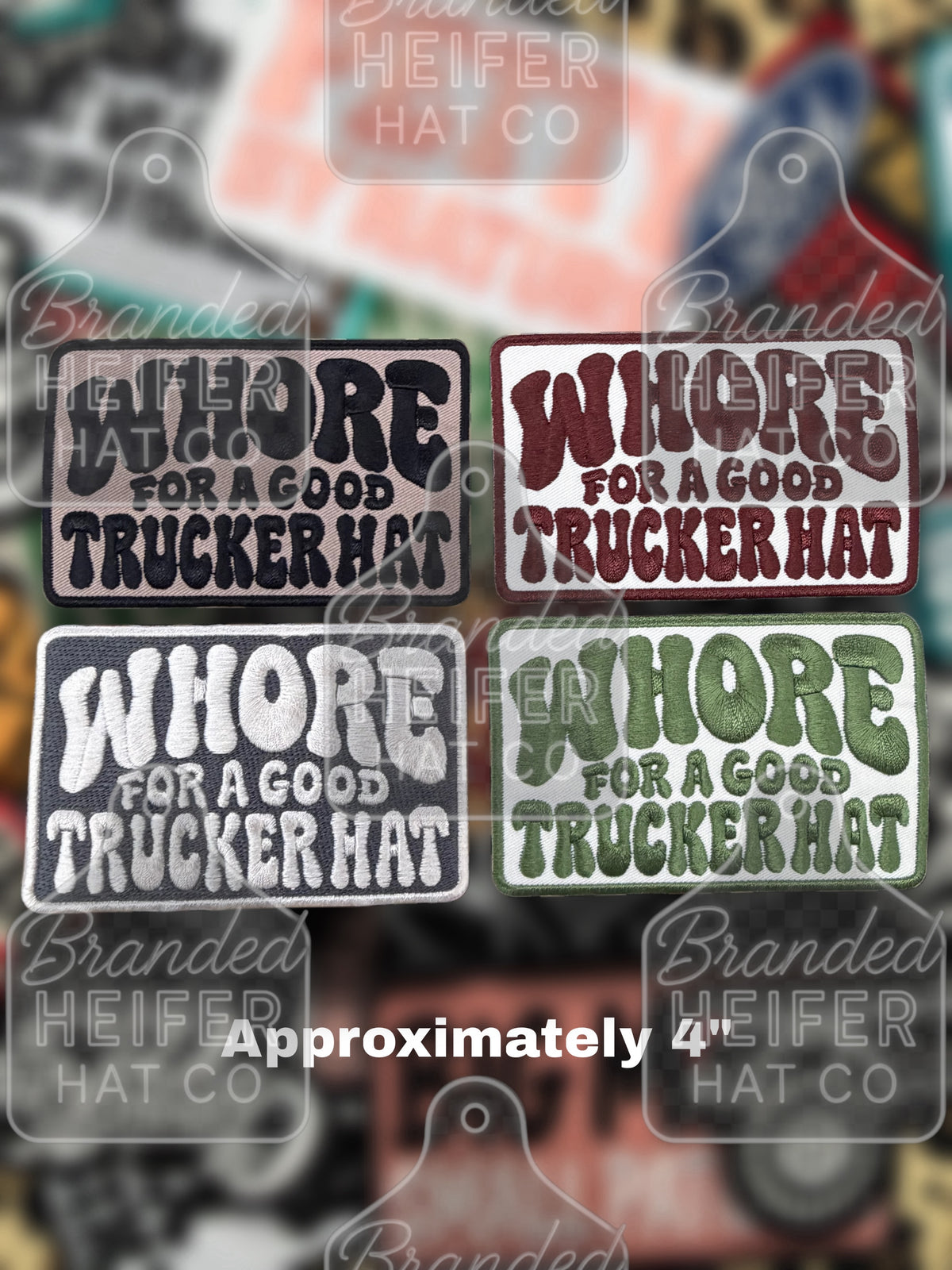 W**** FOR A GOOD TRUCKER EMBROIDERY PATCH