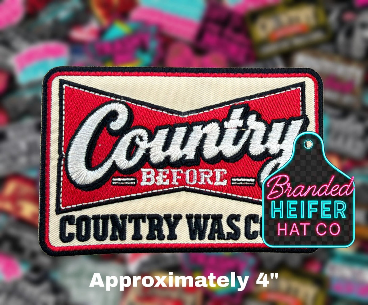 COUNTRY BEFORE IT WAS COOL EMBROIDERY PATCH
