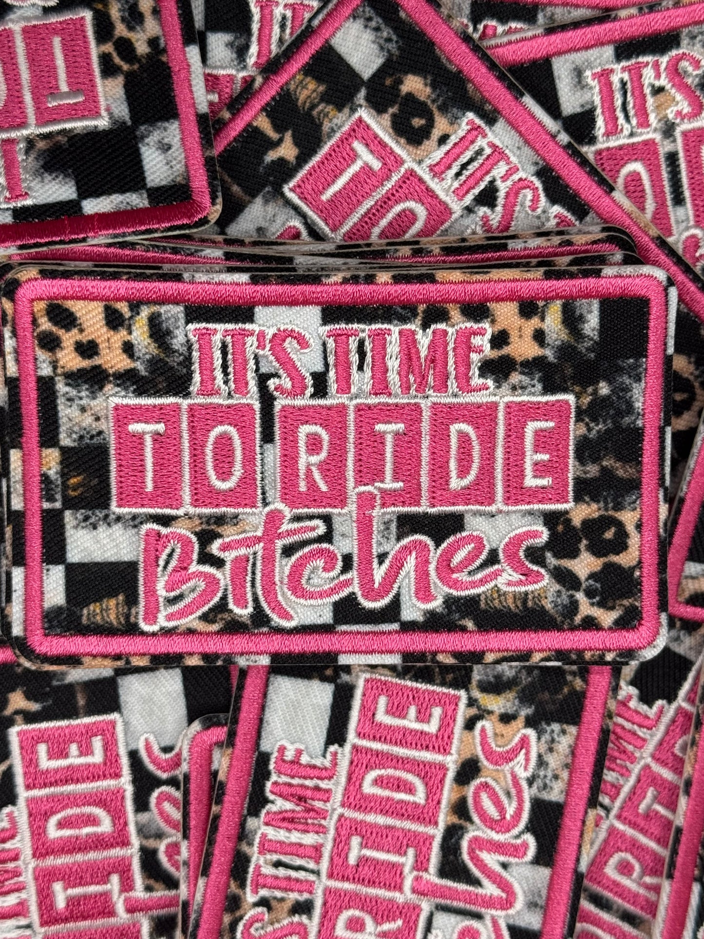 Time to ride b***** embroidery patch