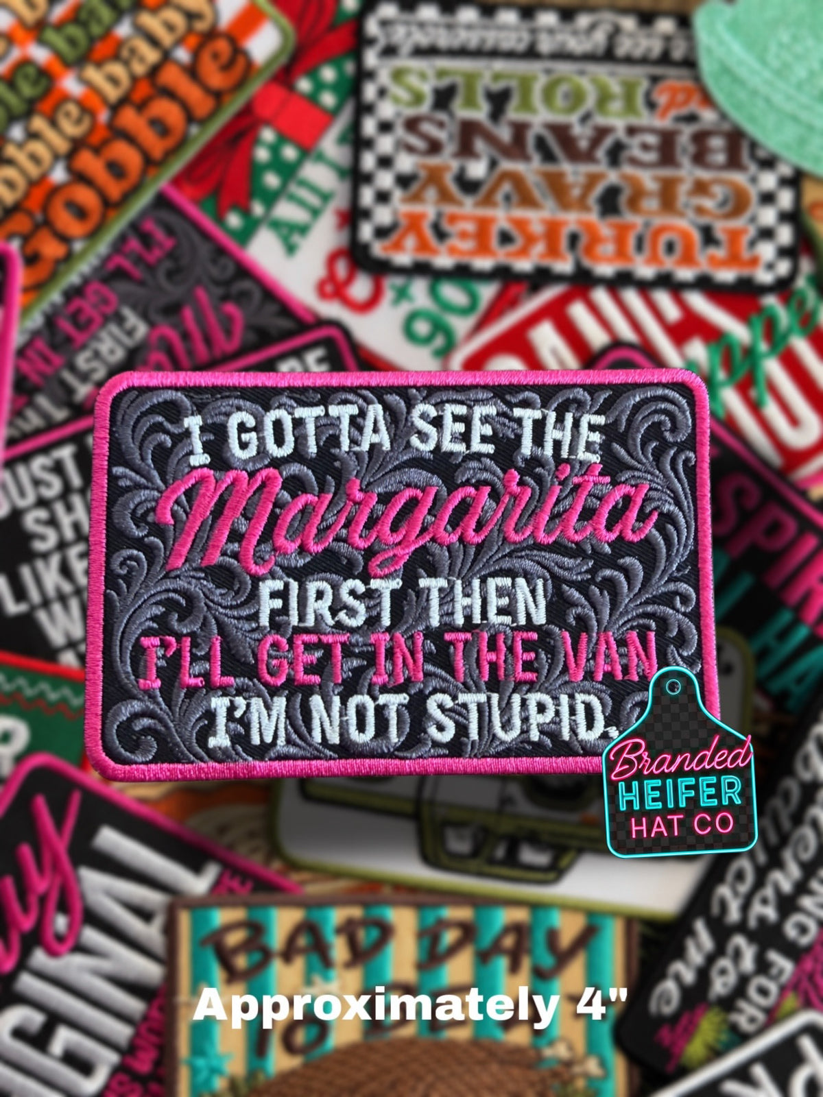 I GOTTA SEE THE MARGARITA | EMBROIDERED HAT PATCH
