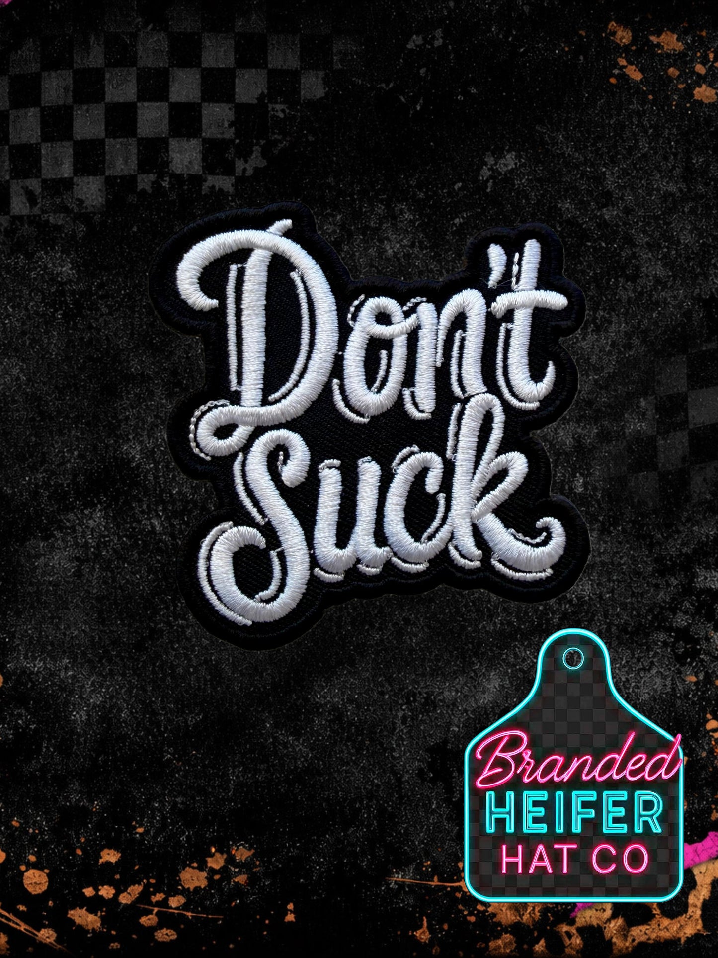 DONT SUCK | EMBROIDERY PATCH