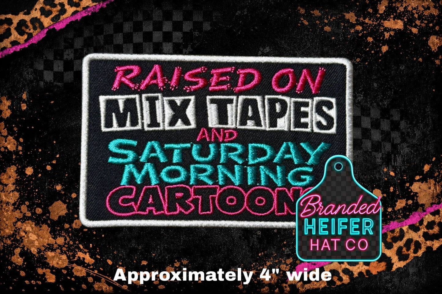 RASIED ON MIX TAPES AND SATURDAY MORNING | EMBROIDERY PATCH