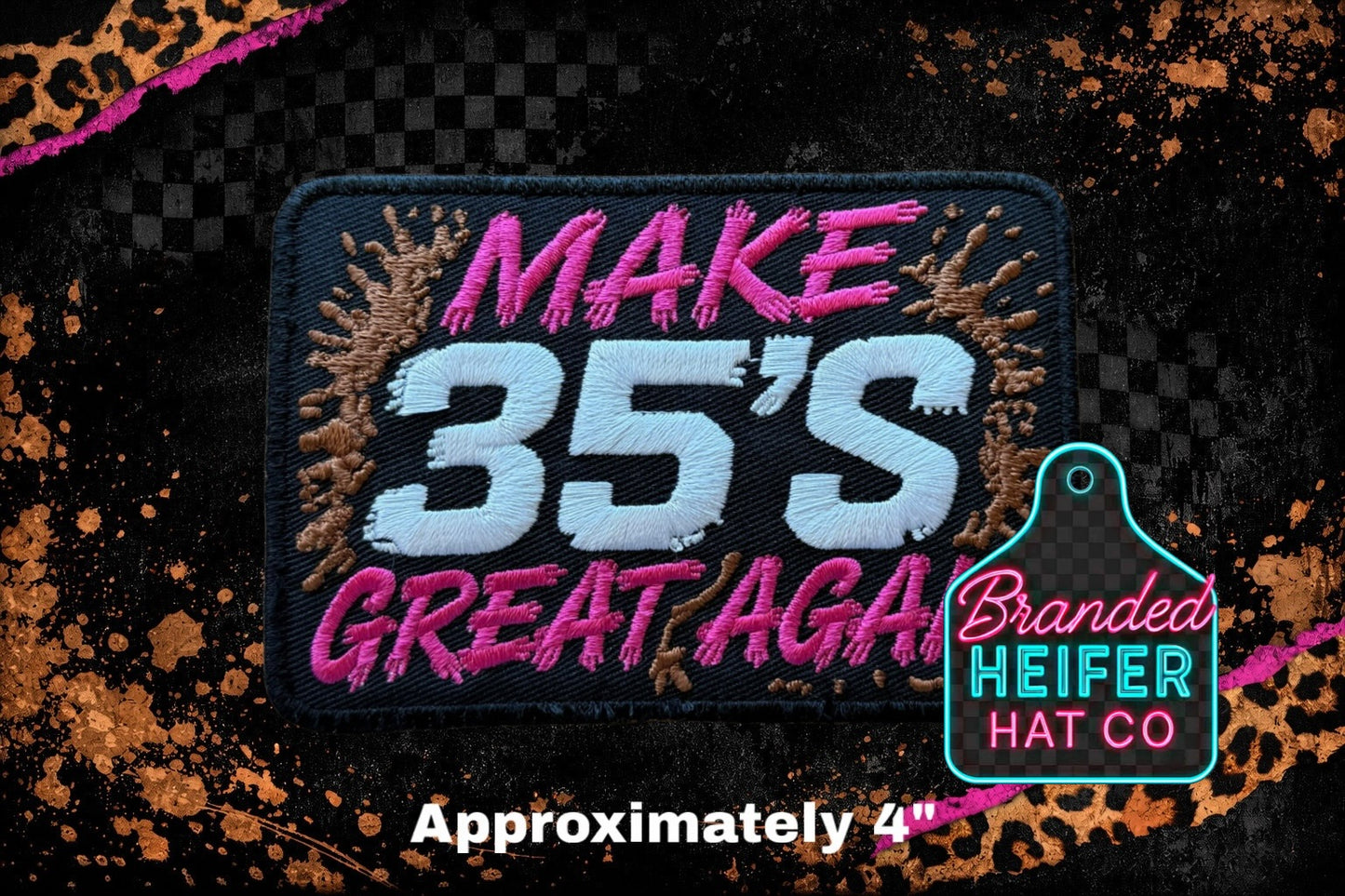 MAKE 35’S GREAT AGAIN EMBROIDERY PATCH