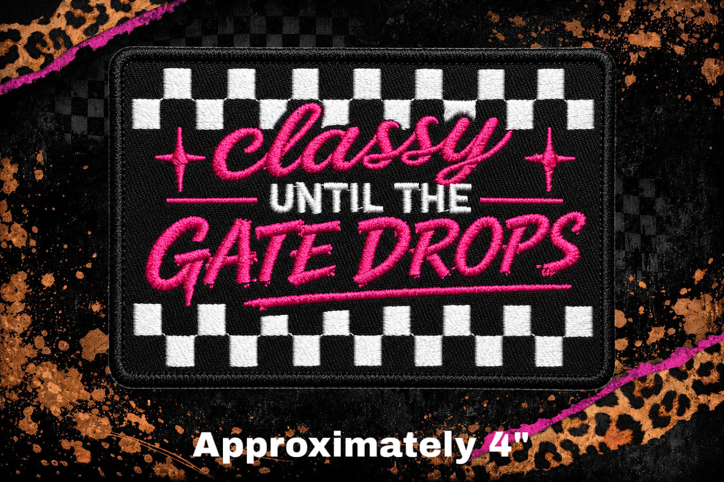 CLASSY UNTIL |  EMBROIDERY PATCH