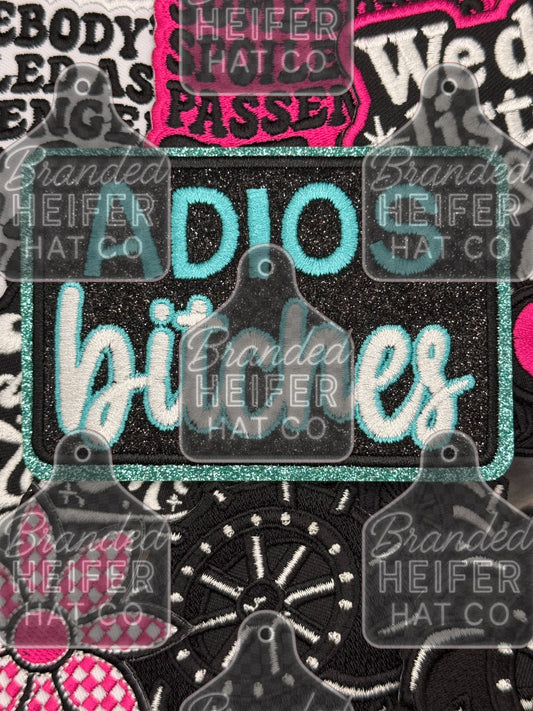 Adios bitches teal glitter embroidery patch