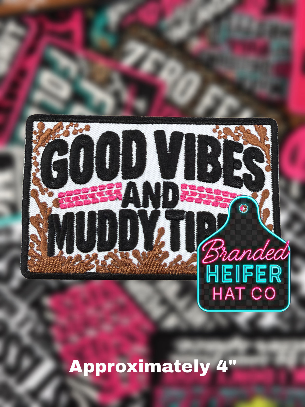 GOOD VIBES & MUDDY TIRES | EMBROIDERED HAT PATCH
