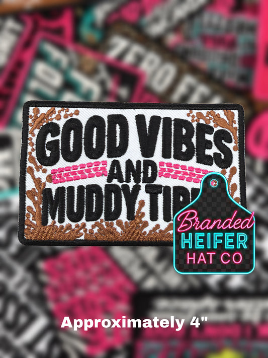 GOOD VIBES & MUDDY TIRES | EMBROIDERED HAT PATCH
