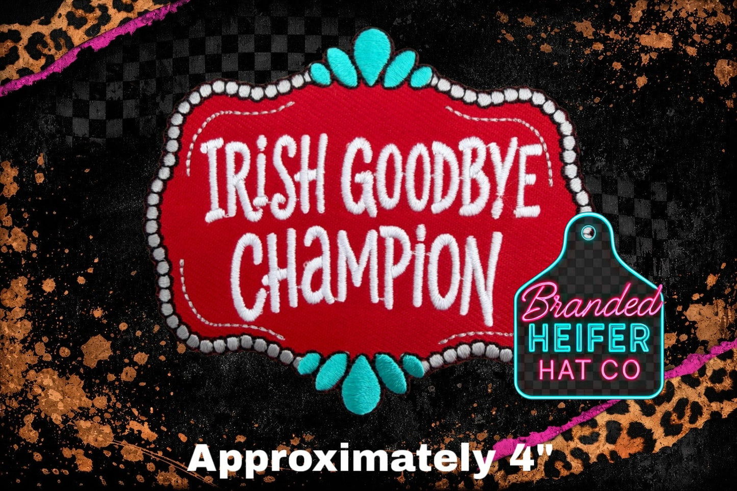 IRISH GOODBYE EMBROIDERY PATCH