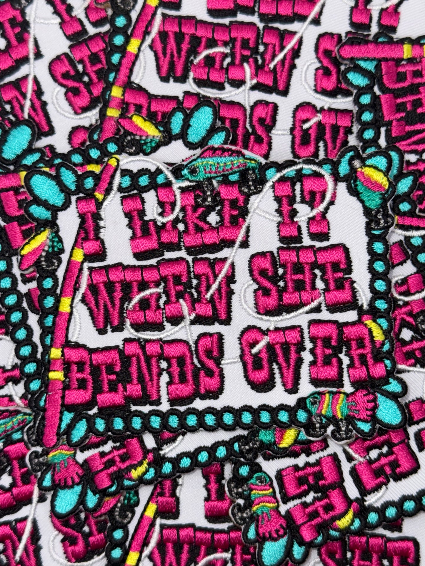 I like it when she bends over embroidery patch