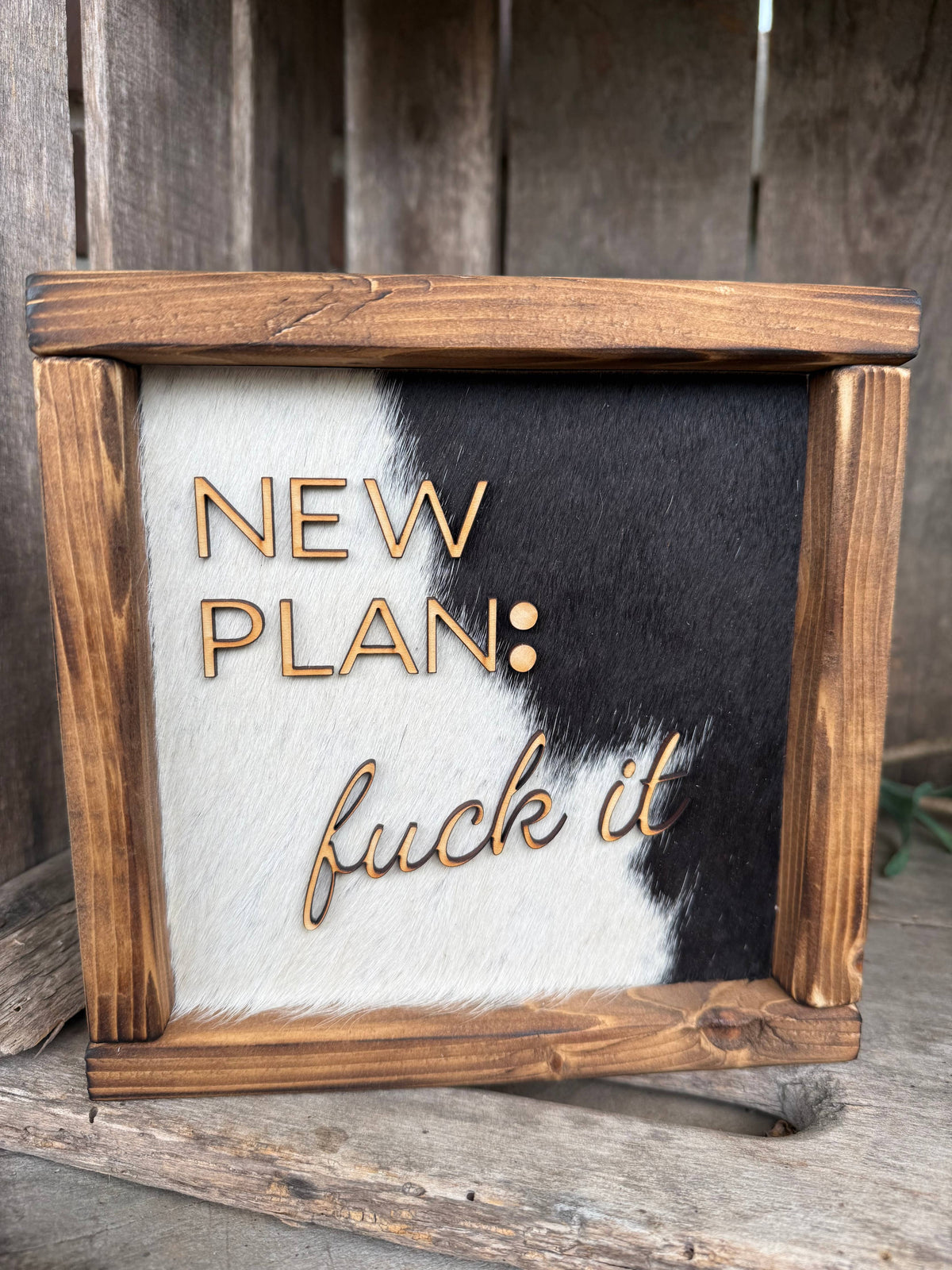 New Plan Framed Cowhide Sign 