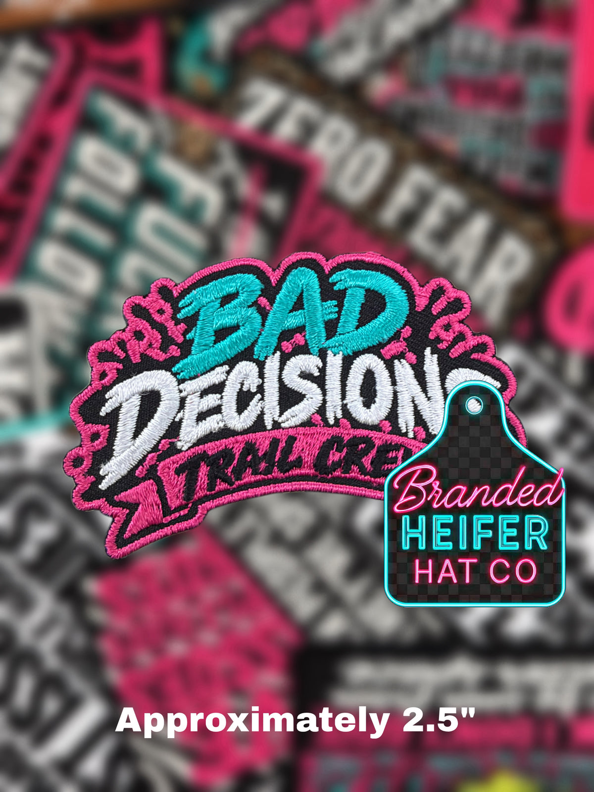 BAD DECISION TRAIL CREW | EMBROIDERED HAT PATCH