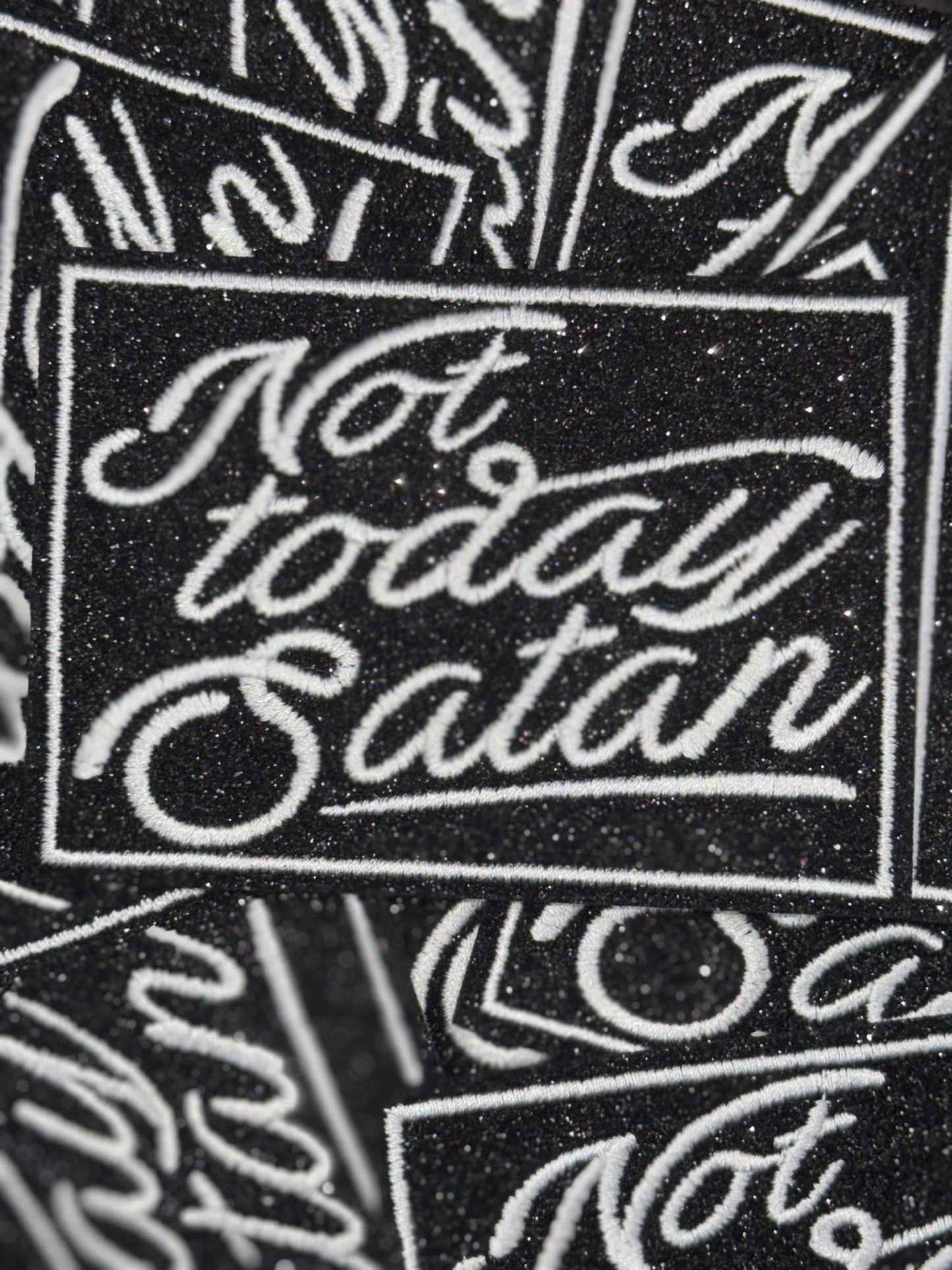 Not today Satan glitter embrodiery patch (2 Colors)