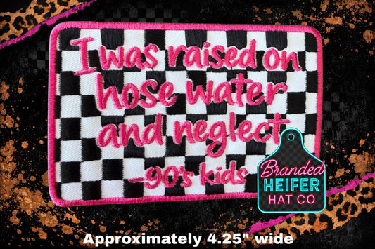 HOSE WATER AND NEGLECT l EMBROIDERY PATCH