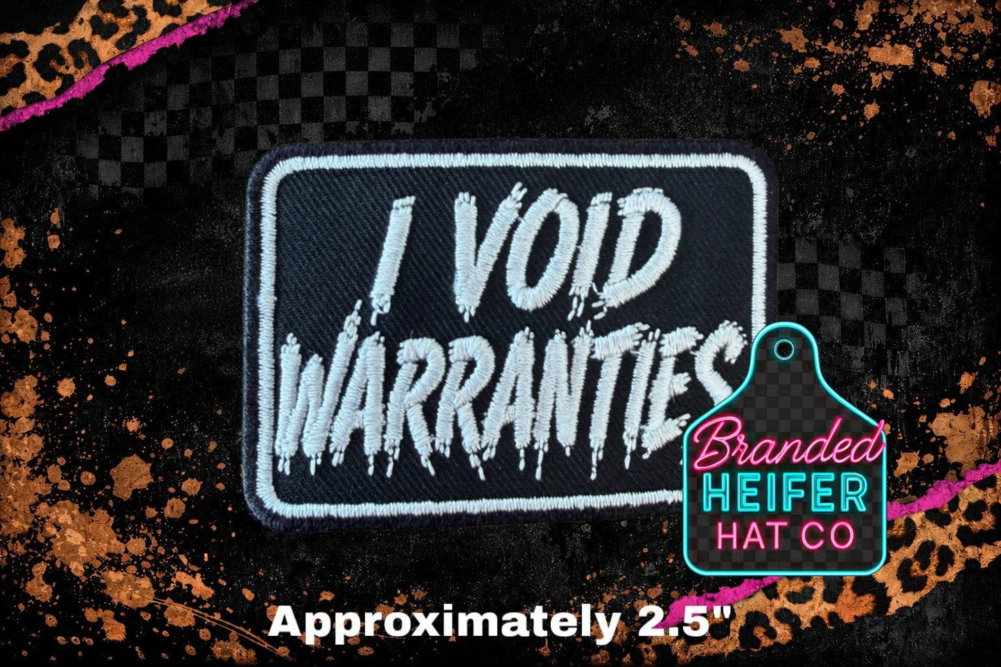 VOID WARRANTIES EMBROIDERY PATCH