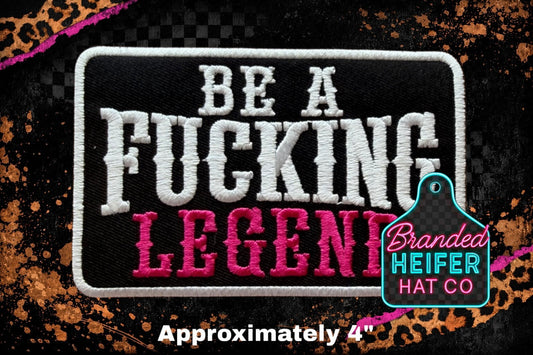 F***** LEGEND EMBROIDERY PATCH