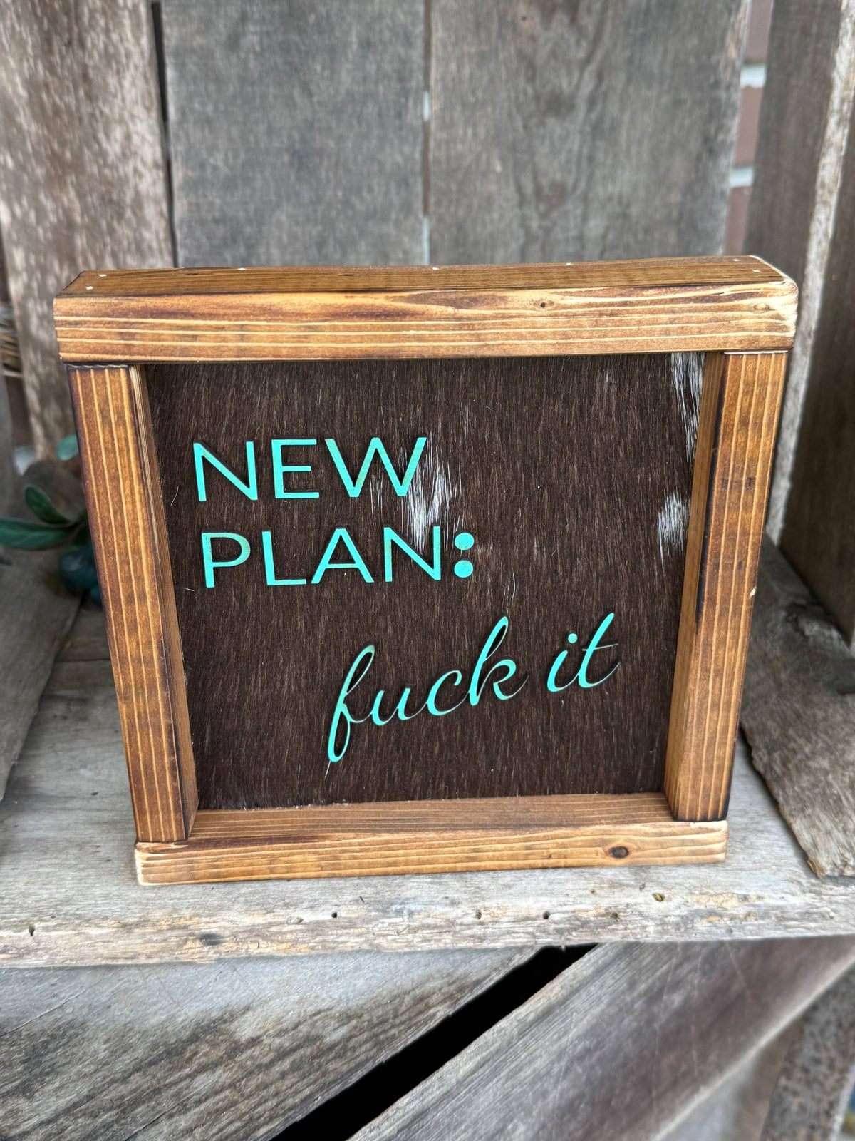 New Plan Framed Cowhide Sign 