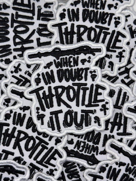 Throttle out embroidery patch