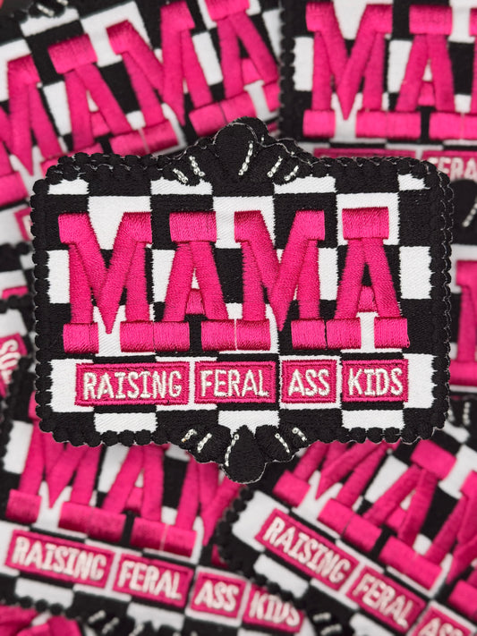 Raising feral a$$ kids EXCLUSIVE design embroidery patch