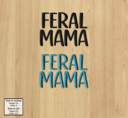 FERAL MAMA PUFF EMBROIDERY PATCH