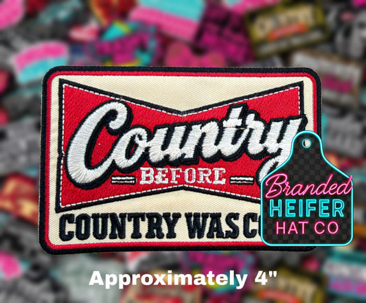 COUNTRY BEFORE IT WAS COOL EMBROIDERY PATCH