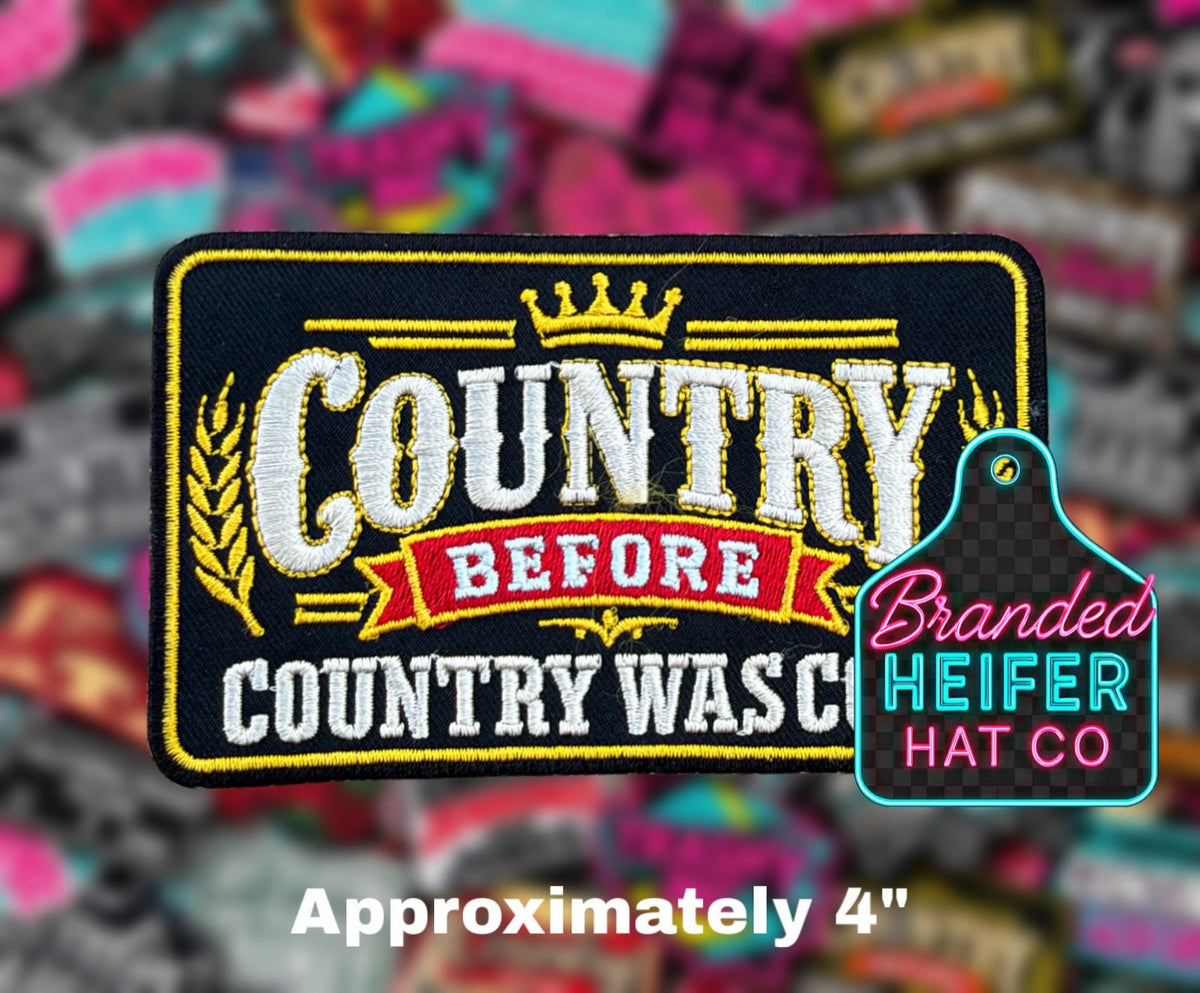 COUNTRY BEFORE IT WAS COOL BLACK EMBROIDERY PATCH