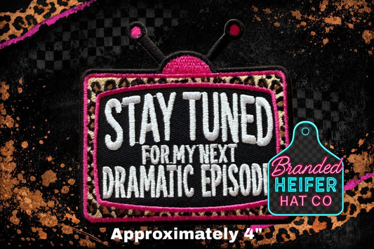 DRAMATIC EPISODES EMBROIDERY PATCH