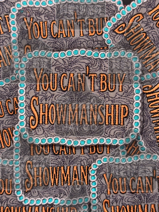 New can’t buy showmanship patch
