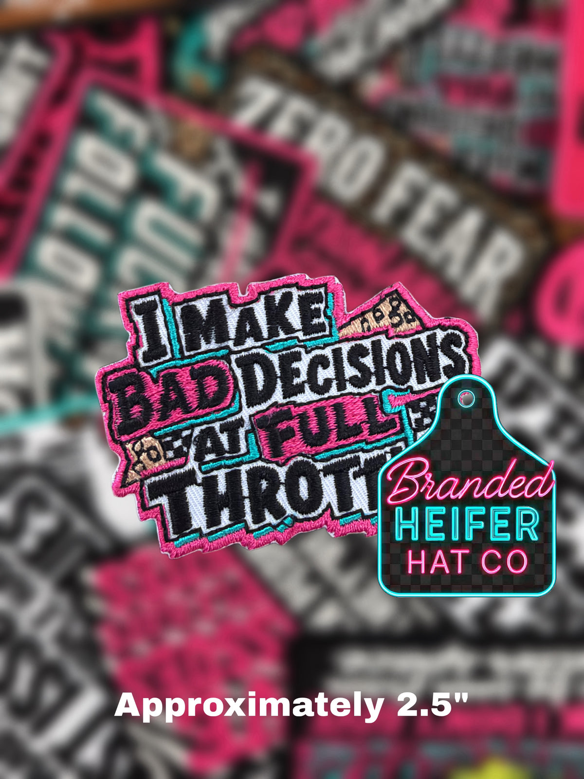 I MAKE BAD DECISIONS | EMBROIDERED HAT PATCH