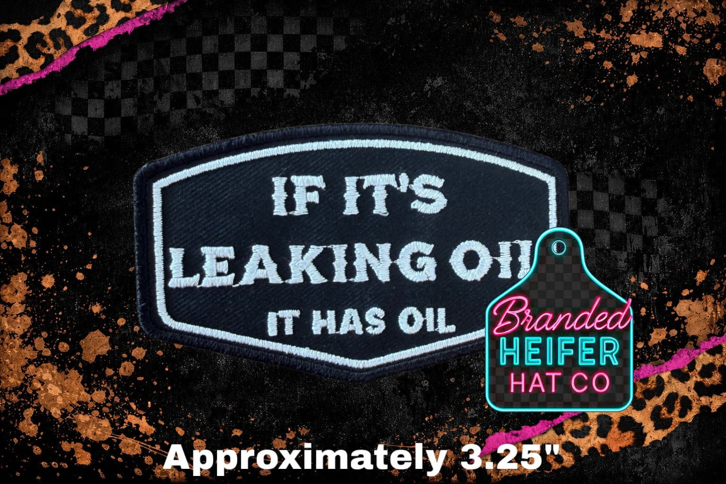 IF IT LEAKS EMBROIDERY PATCH