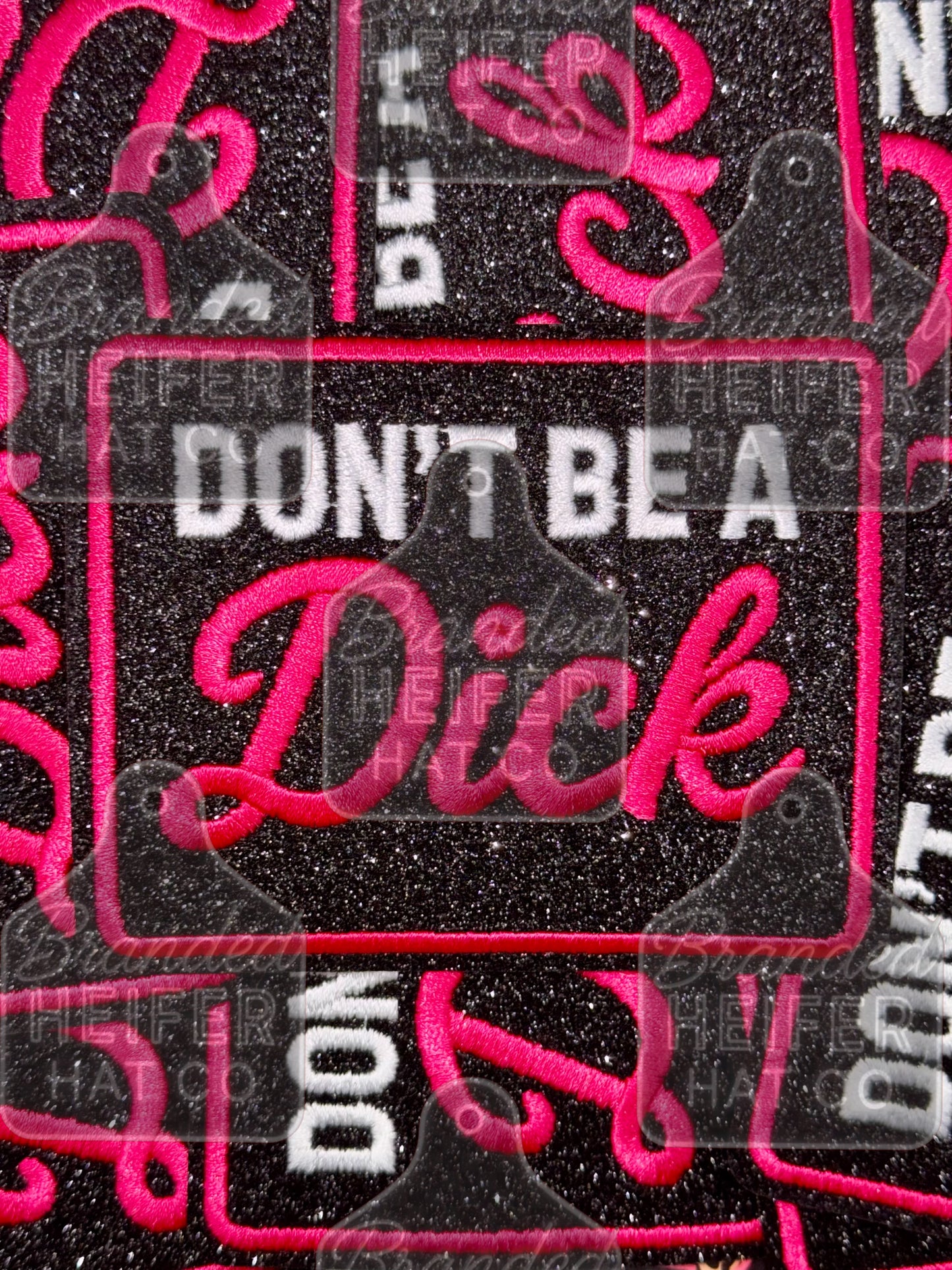 Don’t be a dick glitter embroidery patch