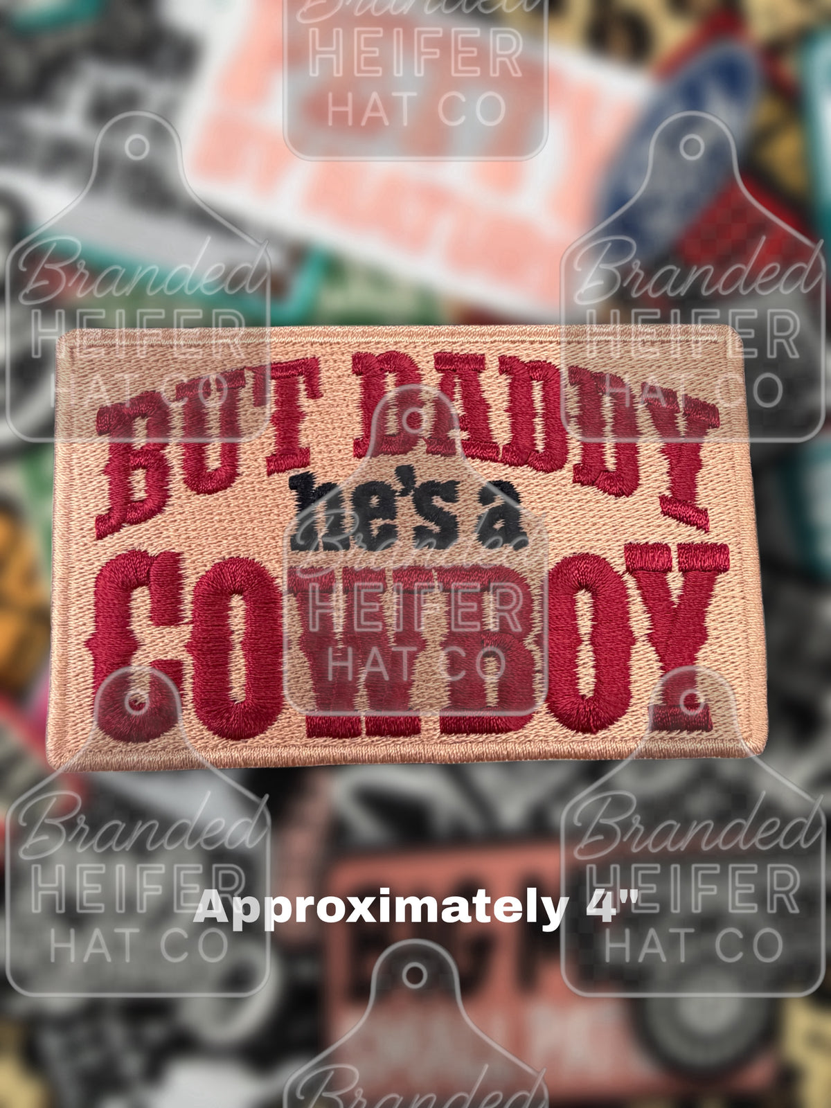 BUT DADDY  EMBROIDERY PATCH