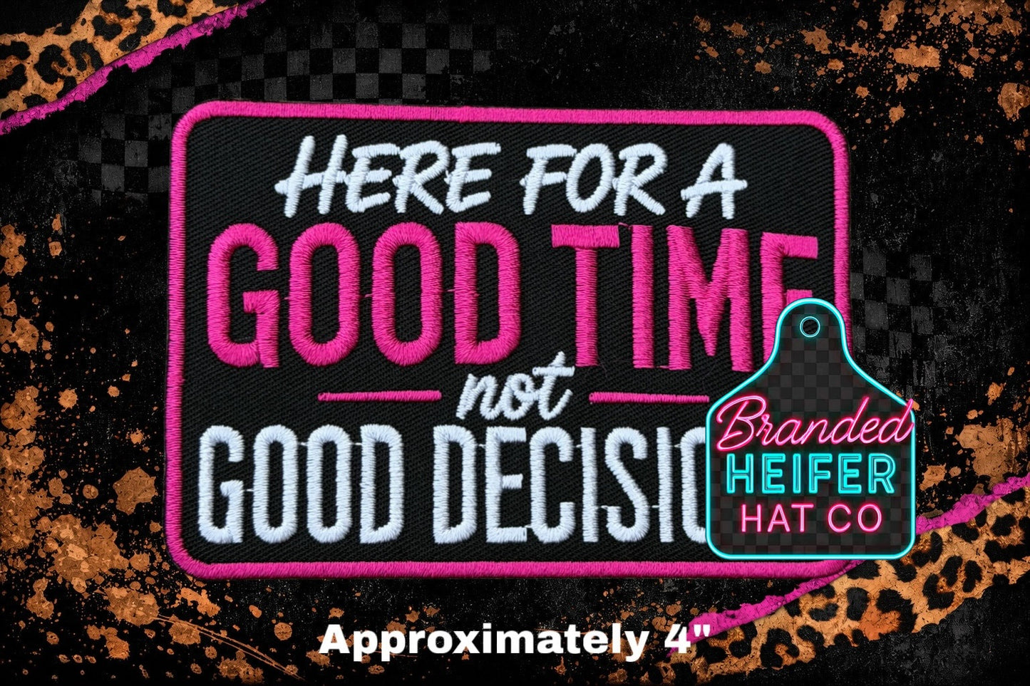 NOT GOOD DECISIONS EMBROIDERY PATCH