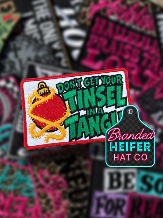 DONT GET YOUR TINSEL  | EMBROIDERY PATCH