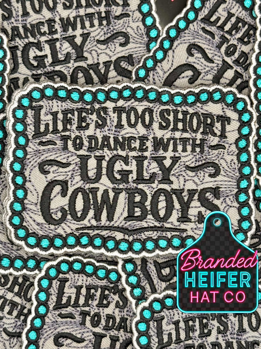 Life’s too short EXCLUSIVE embroidery patch
