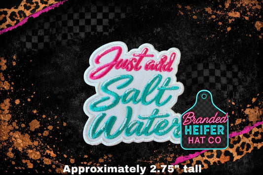 ADD SALT WATER l EMBROIDERY PATCH