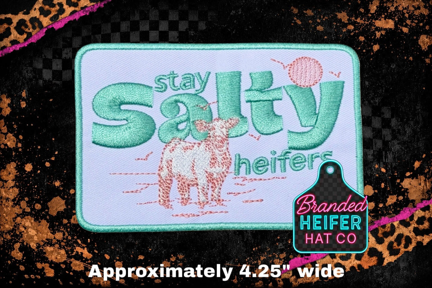 STAY SALTY HEIFERS | EMBROIDERY PATCH