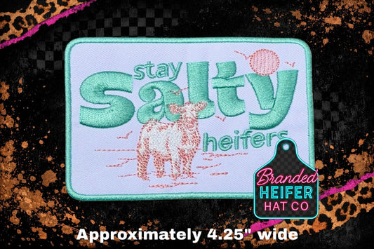 STAY SALTY HEIFERS | EMBROIDERY PATCH