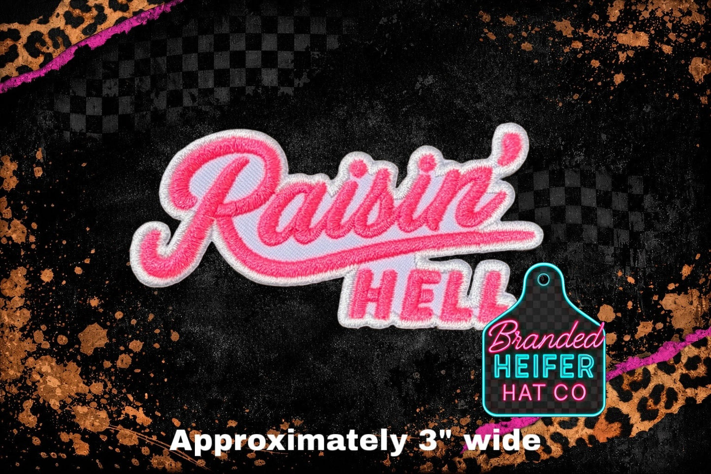 RAISIN’ HELL | EMBROIDERY PATCH