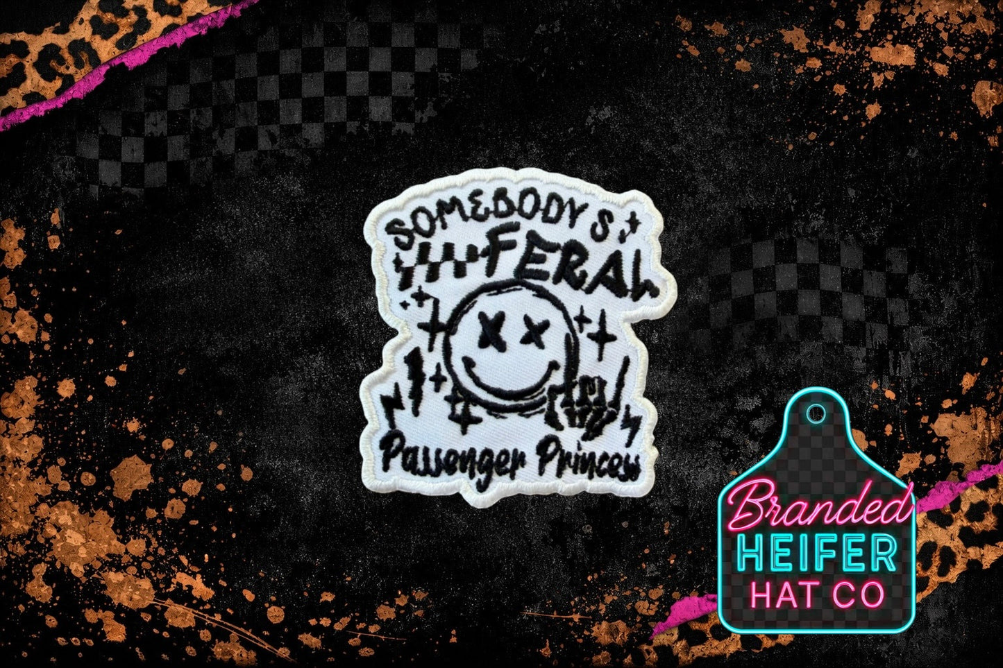 SOMEBODY'S FERAL PASSENGER PRINCESS | EMBROIDERY PATCH