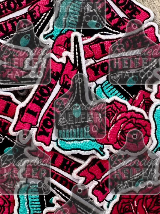 I HOPE YOU DYE |  EMBROIDERY PATCH