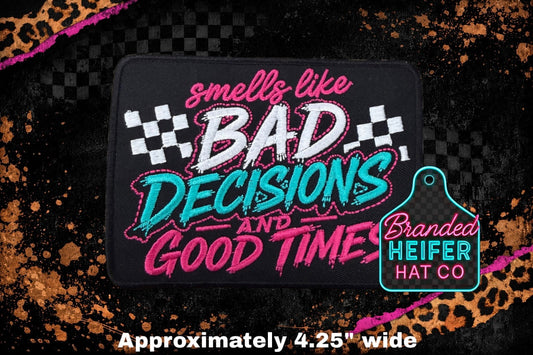 SMELLS LIKE BAD DECISIONS  l EMBROIDERY PATCH