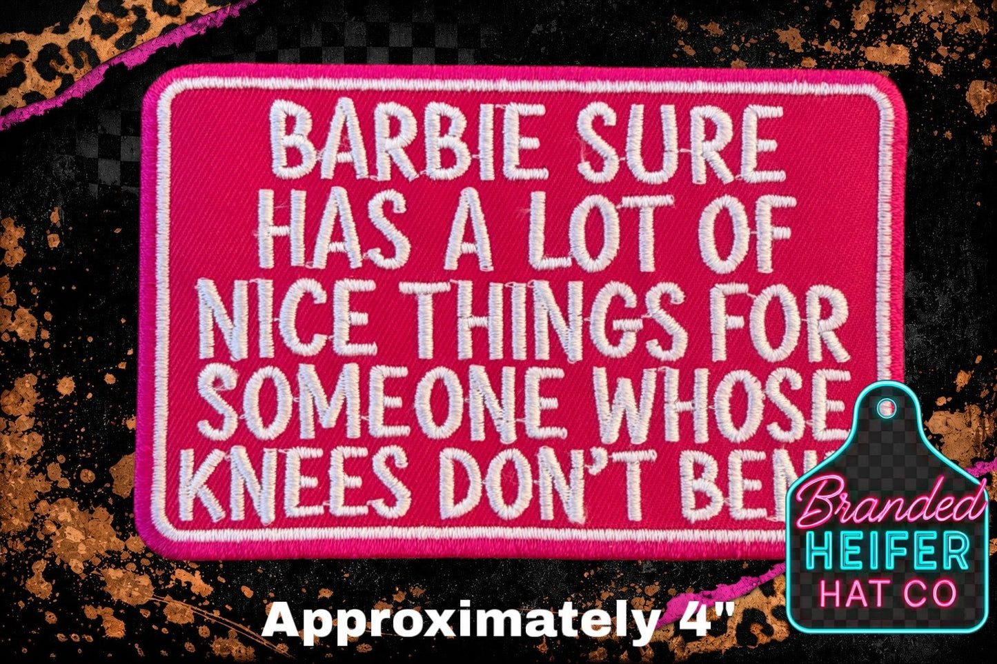 BARBIE SURE HAS A LOT OF NICE THINGS | EMBROIDERY PATCH