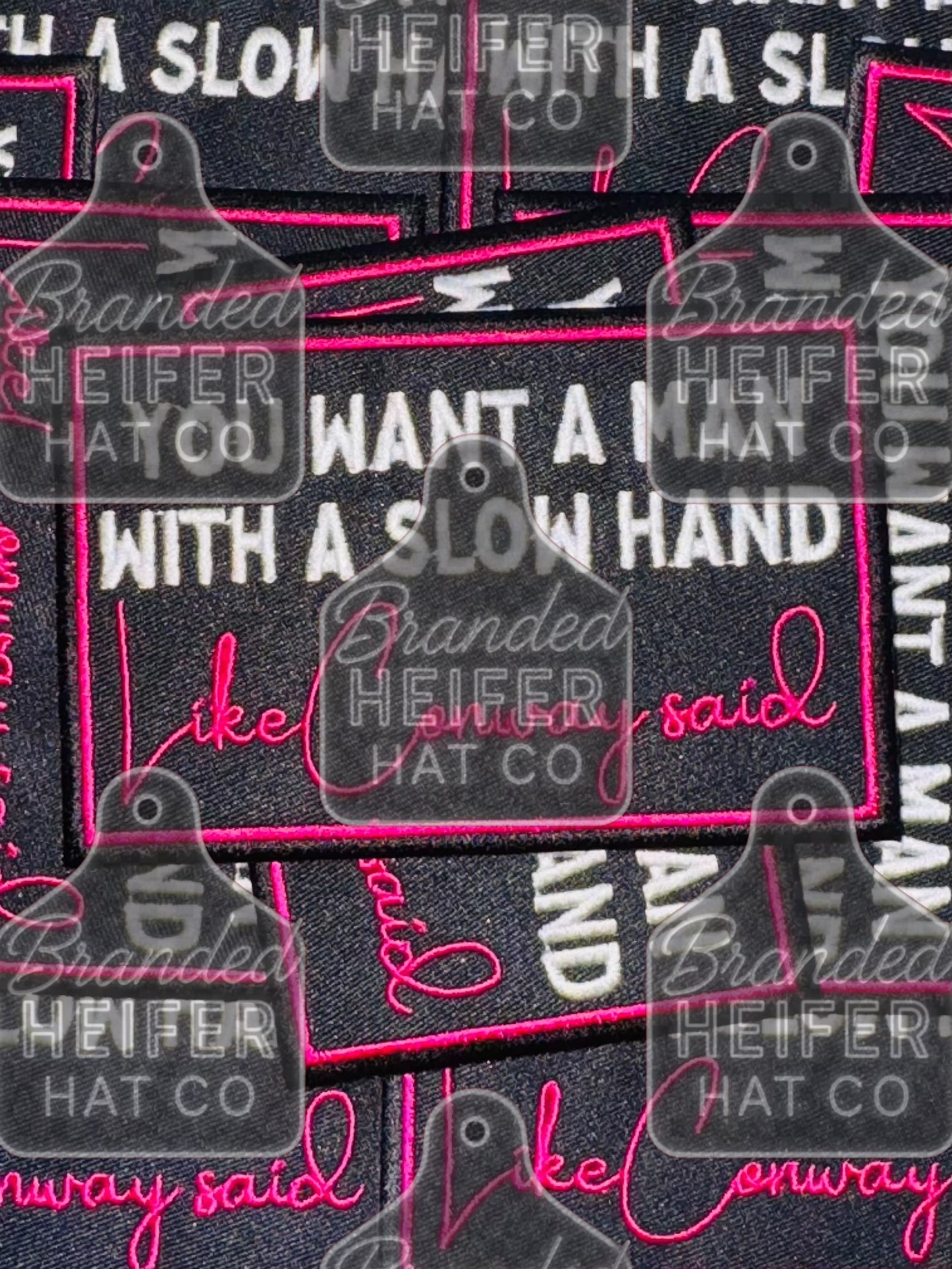 YOU WANT A MAN WITH A SLOW HAND |  EMBROIDERY PATCH