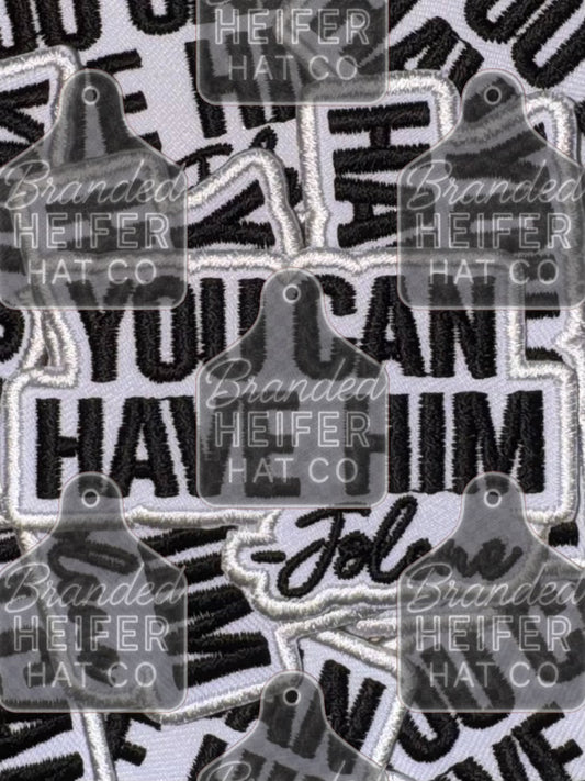 YOU CAN HAVE HIIM  |   EMBROIDERY PATCH