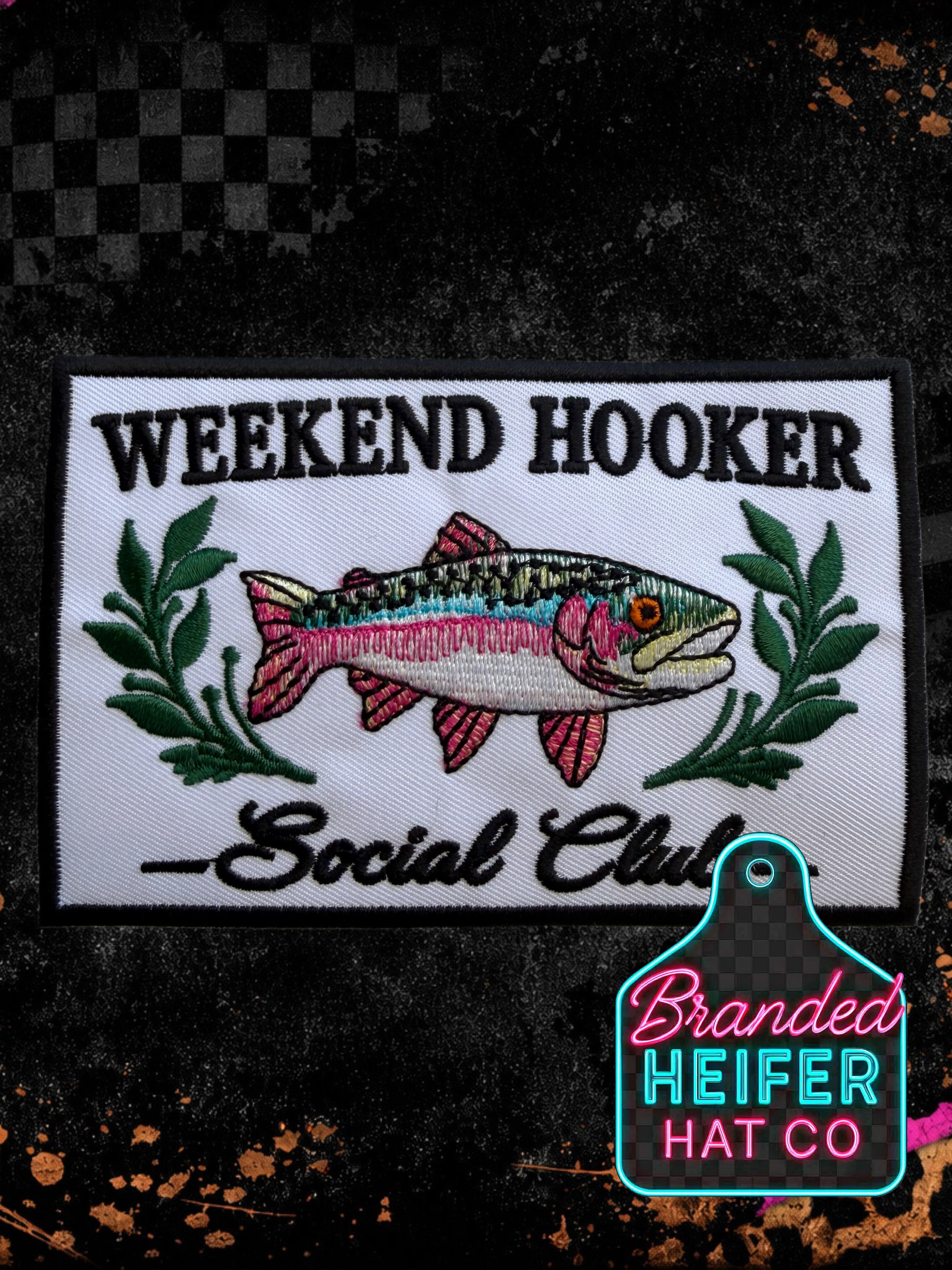 WEEKEND HOOKER SOCIAL CLUB | EMBROIDERY PATCH – The Branded Heifer Hat Co